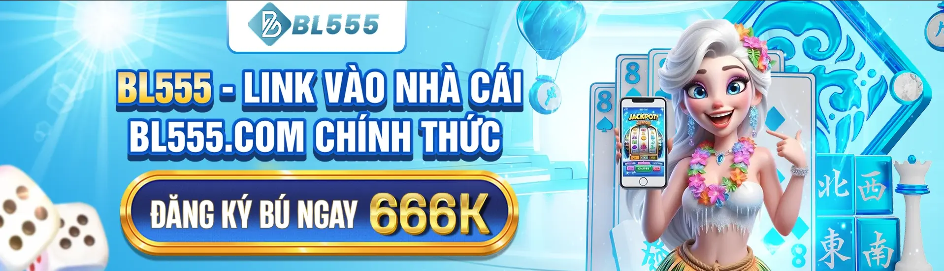 Trang Chủ BL555 bl555 banner